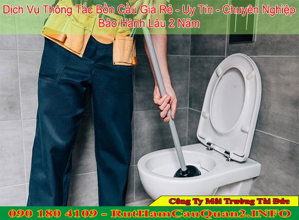 Thông tắc bồn cầu huyện Sóc Sơn Tài Đức BH 5 năm