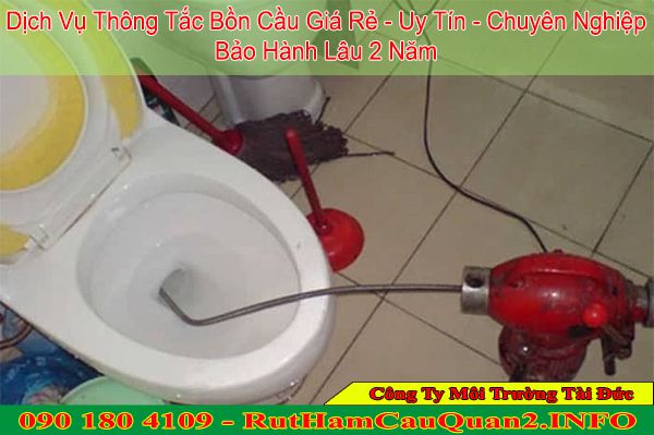 Thông tắc bồn cầu quận Hoàn Kiếm Tài Đức BH 5 năm