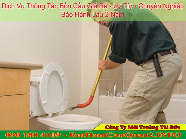 Thông bồn cầu Trà Vinh Tài Đức uy tín bao sạch BH 2 năm Thông bồn cầu Trà Vinh Tài Đức uy tín bao sạch BH 2 năm